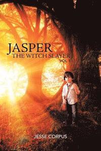 bokomslag Jasper the Witch Slayer