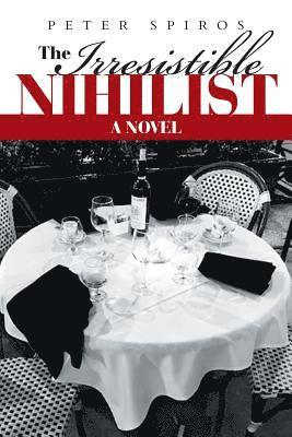 bokomslag Irresistible Nihilist