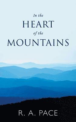 In the Heart of the Mountains