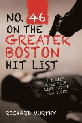 Richard Murphy - No. 46 on the Greater Boston Hit List, Häftad