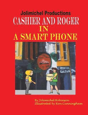 Cashier and Roger in a Smartphone 1