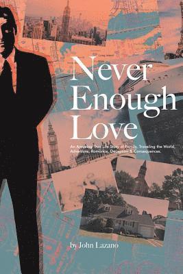John Lazano - Never Enough Love, Häftad