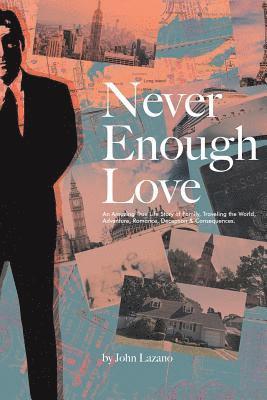 Never Enough Love 1