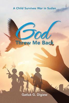 God Threw Me Back 1