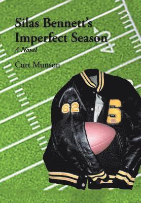 Silas Bennett'S Imperfect Season 1