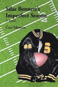 bokomslag Silas Bennett'S Imperfect Season