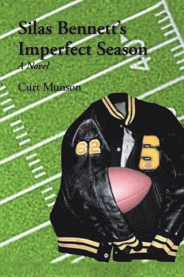 Silas Bennett'S Imperfect Season 1