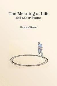 bokomslag The Meaning of Life and Other Poems