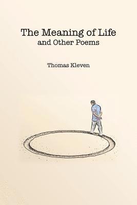 The Meaning of Life and Other Poems 1