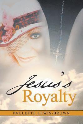 Jesus'S Royalty 1