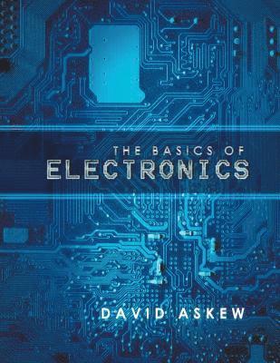 The Basics of Electronics 1