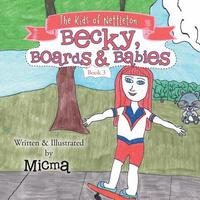 bokomslag Becky, Boards & Babies