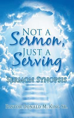 Not a Sermon, Just a Serving 1