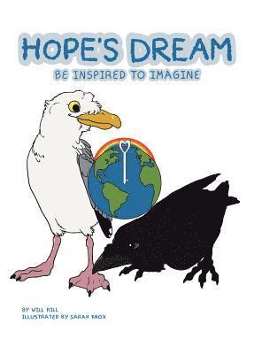 Will Hill - Hope's Dream, Inbunden