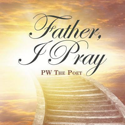 Father, I Pray 1