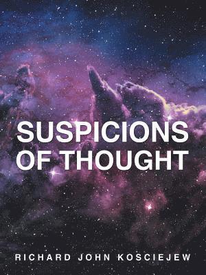 Suspicions of Thought 1