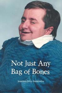 bokomslag Not Just Any Bag of Bones