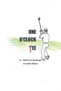 bokomslag One O'Clock Tee