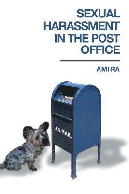 Sexual Harassment in the Post Office 1