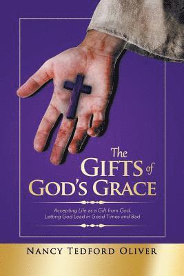 bokomslag The Gifts of God's Grace