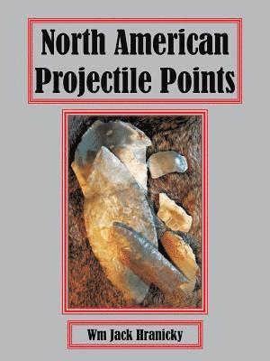 bokomslag North American Projectile Points