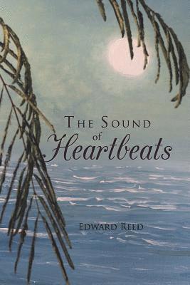 Edward Reed - Sound of Heartbeats, Häftad