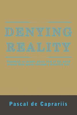 Denying Reality 1