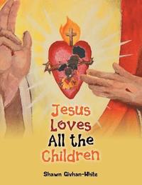 bokomslag Jesus Loves All the Children
