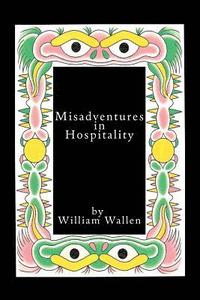 bokomslag Misadventures in Hospitality