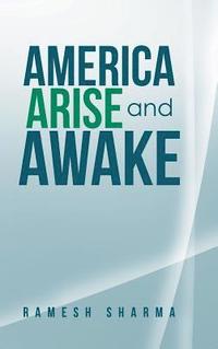 bokomslag America Arise and Awake