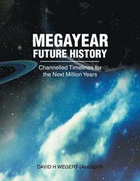 bokomslag Megayear Future History