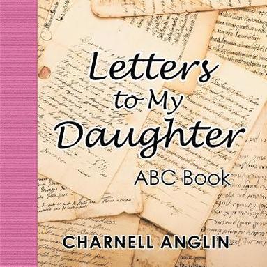 bokomslag Letters to My Daughter