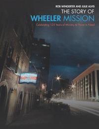 bokomslag The Story of Wheeler Mission