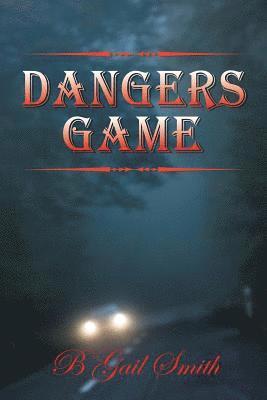 Dangers Game 1