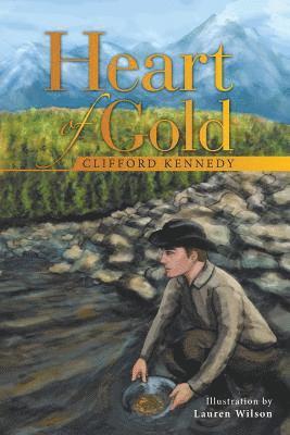 Clifford Kennedy - Heart of Gold, Häftad