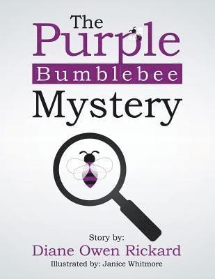 The Purple Bumblebee Mystery 1