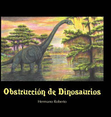 bokomslag Obstruccin De Dinosaurios