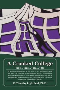 bokomslag A Crooked College