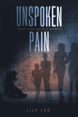 bokomslag Unspoken Pain
