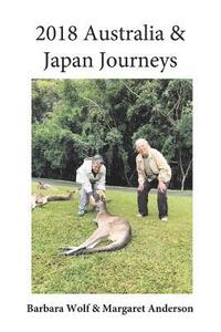 bokomslag 2018 Australia & Japan Journeys