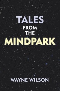 bokomslag Tales from the Mindpark