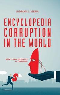 bokomslag Encyclopedia Corruption in the World