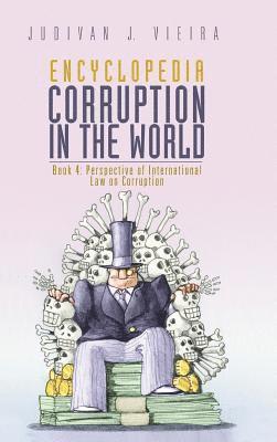 Encyclopedia Corruption in the World 1