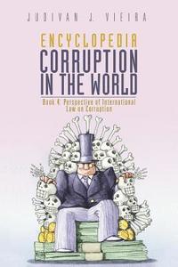 bokomslag Encyclopedia Corruption in the World