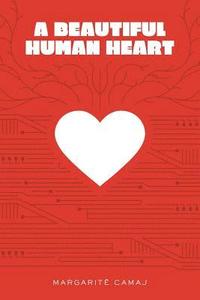 bokomslag A Beautiful Human Heart