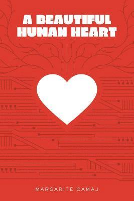 A Beautiful Human Heart 1