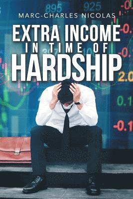 Extra Income in Time of Hardship 1