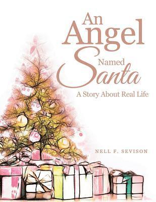 An Angel Named Santa 1