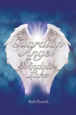 bokomslag Guardian Angel on Window Lake