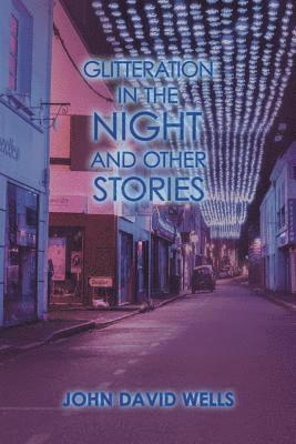 Glitteration in the Night and Other Stories 1
